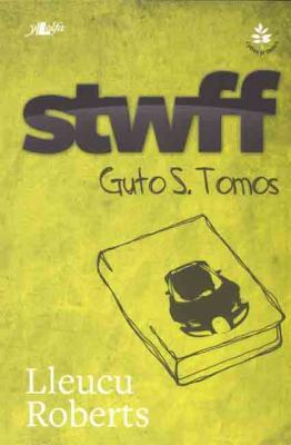 A picture of 'Stwff Guto S Tomos' 
                              by Lleucu Roberts